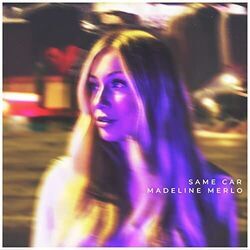 Same Car  Chords by Madeline Merlo