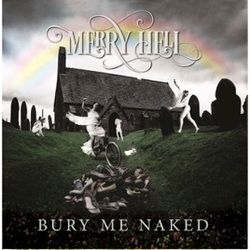 Bury Me Naked Chords by Merry Hell