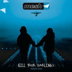 Kill Your Darlings Chords by Mesh