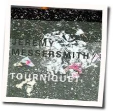 Tourniquet Chords by Jeremy Messersmith