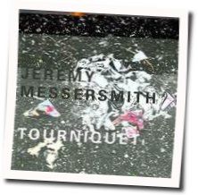 Tourniquet Chords by Jeremy Messersmith