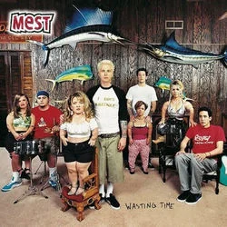 Wasting My Time Chords by Mest
