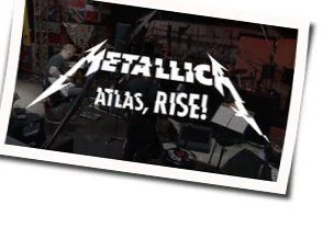 Atlas Rise (Ver2) Tab by Metallica