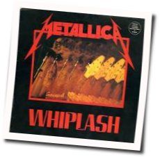 Whiplash by Metallica