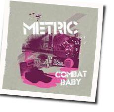 Combat Baby by Metric