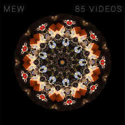 85 Videos by Mew