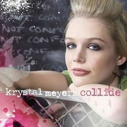 Collide by Krystal Meyers