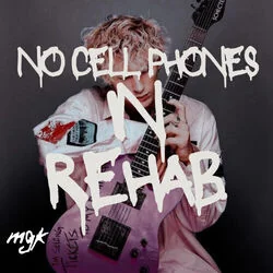 No Cell Phones In Rehab Chords by Mgk