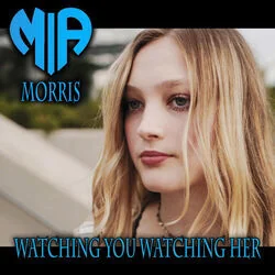Watching You Watching Her Chords by Mia Morris