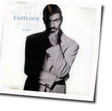Fast Love Chords by George Michael