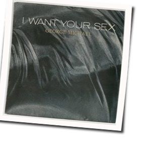 I Want Your Sex I Chords by George Michael