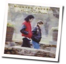 Gone Too Soon Chords by Michael Jackson