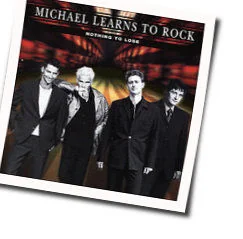 Forever And A Day Chords by Michael Learns To Rock
