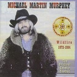 Wildfire by Michael Martin Murphey