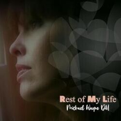 Rest Of My Life Chords by Michael Wayne Dill