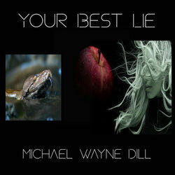 Your Best Lie Chords by Michael Wayne Dill