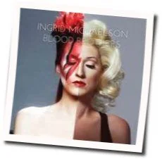 Blood Brothers Chords by Ingrid Michaelson