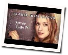 Are We There Yet Tab by Ingrid Michaelson