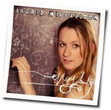 Everybody Chords by Ingrid Michaelson