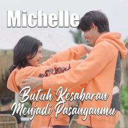 Butuh Kesabaran Menjadi Pasanganmu by Michelle