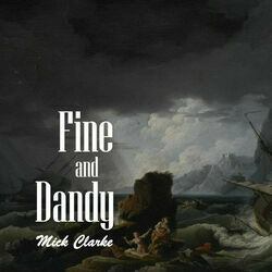 Fine And Dandy Chords by Mick Clarke