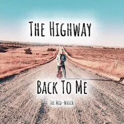 The Highway Back To Me Chords by The Mid Watch