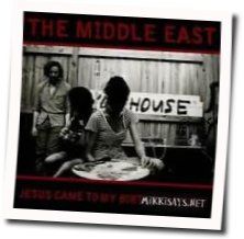 The Middle East chords for Jesus came to my birthday party