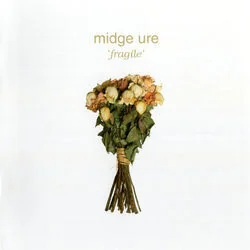 Fragile Chords by Midge Ure
