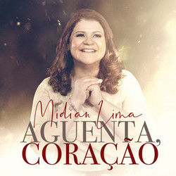 Aguenta Coração Chords by Midian Lima
