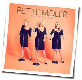 Tell Him Chords by Bette Midler