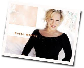 I'm Beautiful Chords by Bette Midler