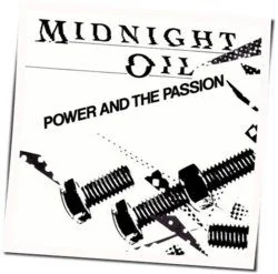 Power And The Passion Chords by Midnight Oil