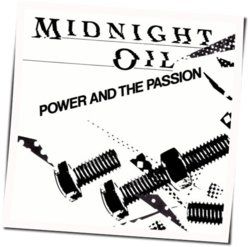 Power And The Passion Chords by Midnight Oil