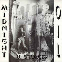 Us Forces by Midnight Oil