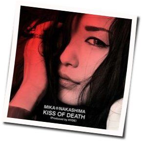 Kiss Of Death Tab by Mika Nakashima