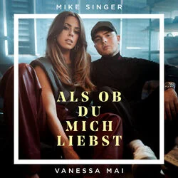 Als Ob Du Mich Liebst Chords by Mike Singer