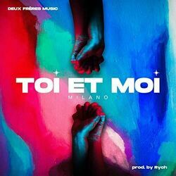 Toi Et Moi Chords by Milano