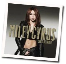 Can't Be Tamed Tab by Miley Cyrus