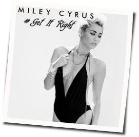 Getitright Chords by Miley Cyrus
