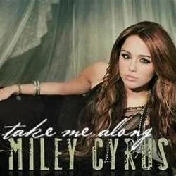 Take Me Along Ukulele Chords by Miley Cyrus