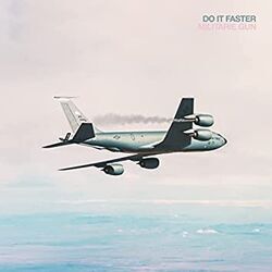 Do It Faster by Militarie Gun