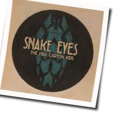 Snake Eyes Solo Tab by The Milk Carton Kids