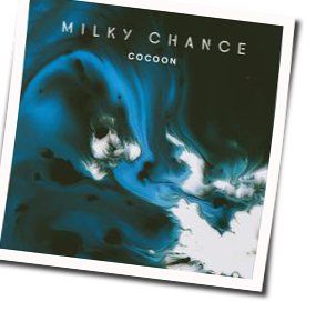 Cocoon  Chords by Milky Chance