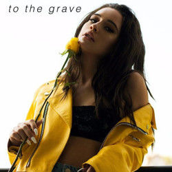 To The Grave Chords by Bea Miller