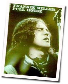 Take Good Care Of Yourself Chords by Frankie Miller