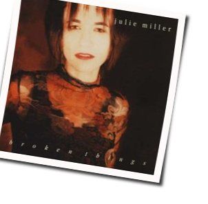 I Know Why River Runs Chords by Julie Miller