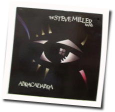 Abracadabra Chords by Steve Miller