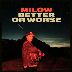 Milow chords for Better or worse