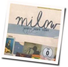 Until The Morning Comes Chords by Milow