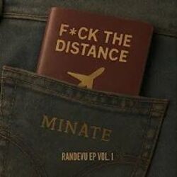 Fck The Distance by Minate